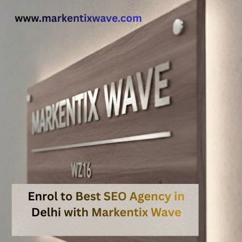 enrol to best seo agency in delhi with markentix wave12